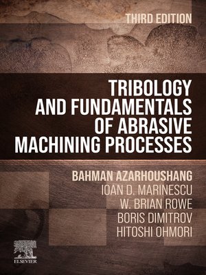 cover image of Tribology and Fundamentals of Abrasive Machining Processes